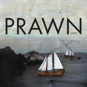 Prawn - Ships [12 Inch Single] [Second Hand]