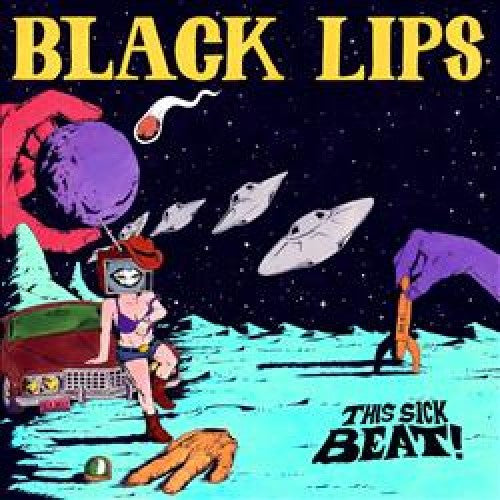 Black Lips - This Sick Beat! [10 Inch Single]