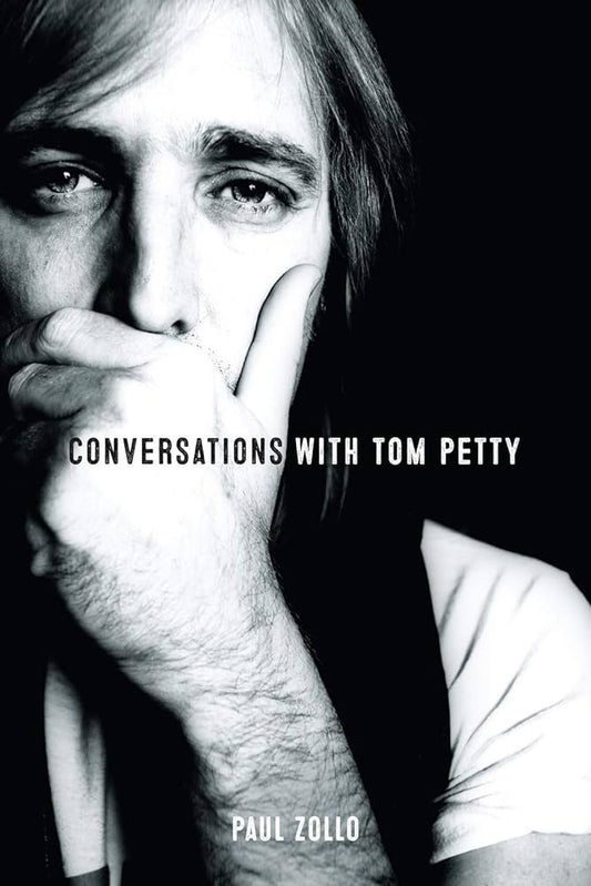 Zollo, Paul - Conversations With Tom Petty [Book]