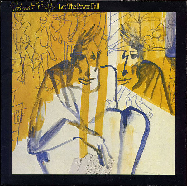 Fripp, Robert - Let The Power Fall [Vinyl]