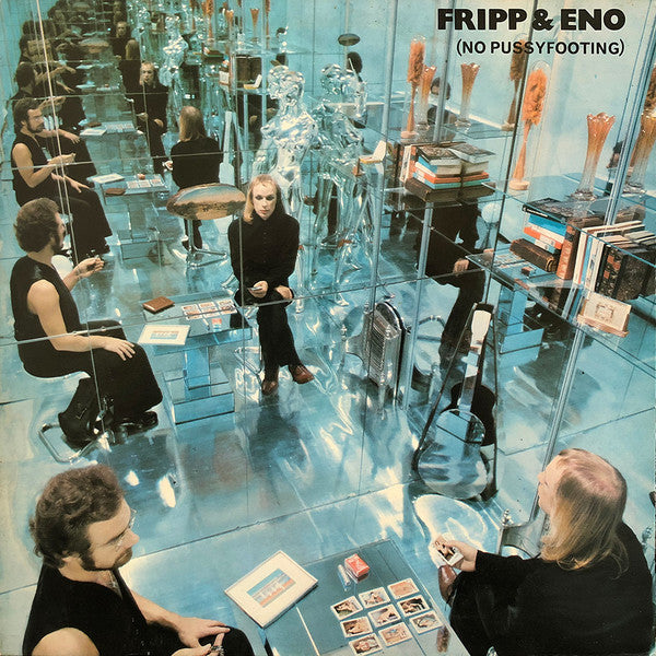 Fripp and Eno - (No Pussyfooting) [CD]