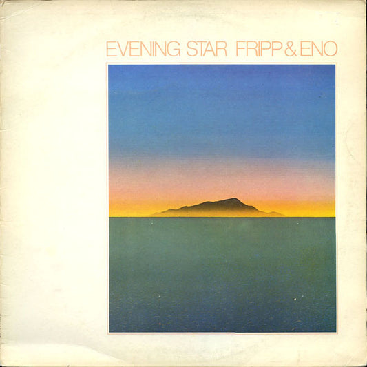 Fripp and Eno - Evening Star [Vinyl] [Second Hand]