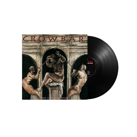 Crowbar - Time Heals Nothing [Vinyl]