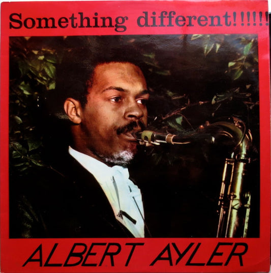 Ayler, Albert - Something Different!!!!!! [Vinyl]