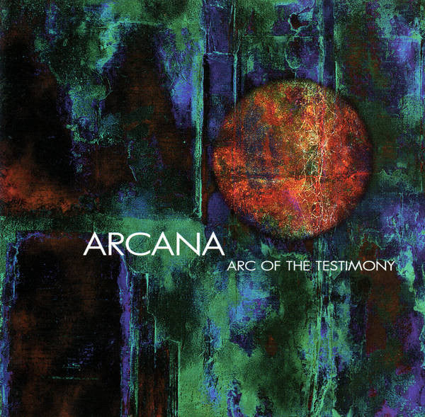 Arcana - Arc Of The Testimony [CD]