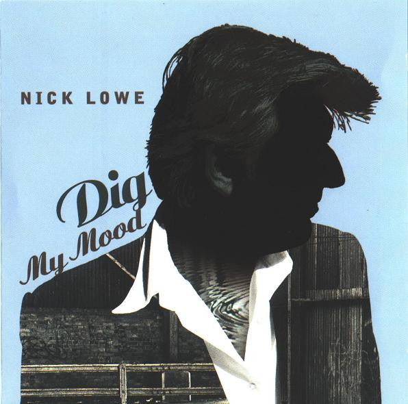Lowe, Nick - Dig My Mood [Vinyl]