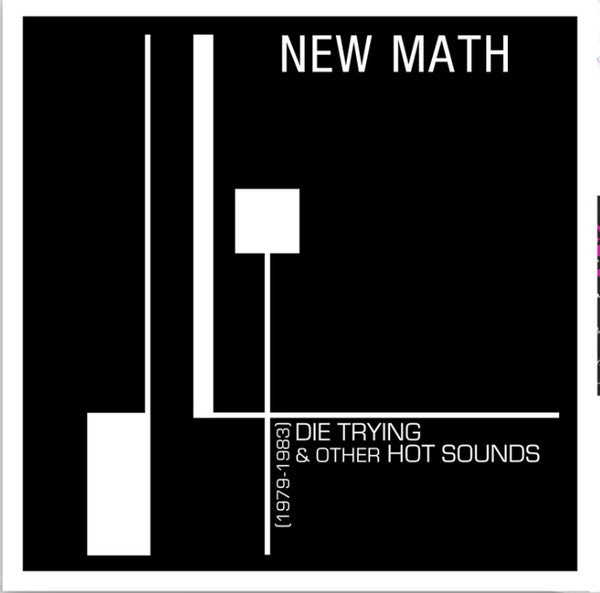 New Math - Die Trying and Other Hot Sounds [Vinyl]