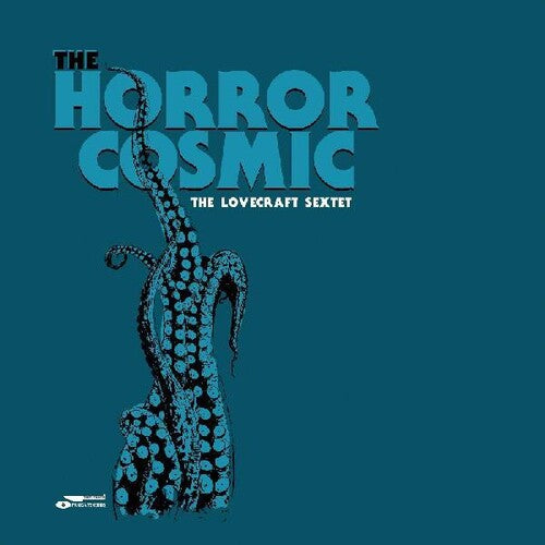 Lovecraft Sextet - Horror Cosmic [Vinyl], [Pre-Order]