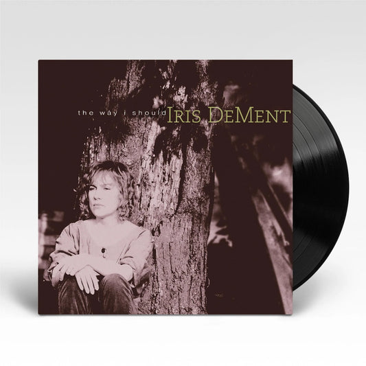 Dement, Iris - Way I Should [Vinyl] [Pre-Order]