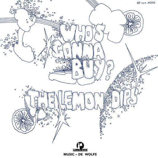 Lemon Dips - Who's Gonna Buy? [Vinyl]
