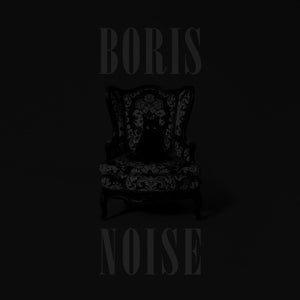 Boris - Noise [Vinyl]