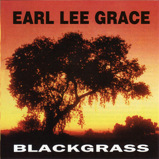 Grace, Earl Lee - Blackgrass [Vinyl]