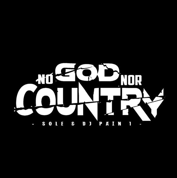 Sole And Dj Pain 1 - No God Nor Country [Vinyl]