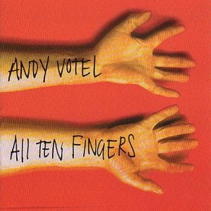 Votel, Andy - All Ten Fingers [Vinyl] [Second Hand]