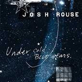 Rouse, Josh - Under Cold Blue Stars [CD] [Second Hand]