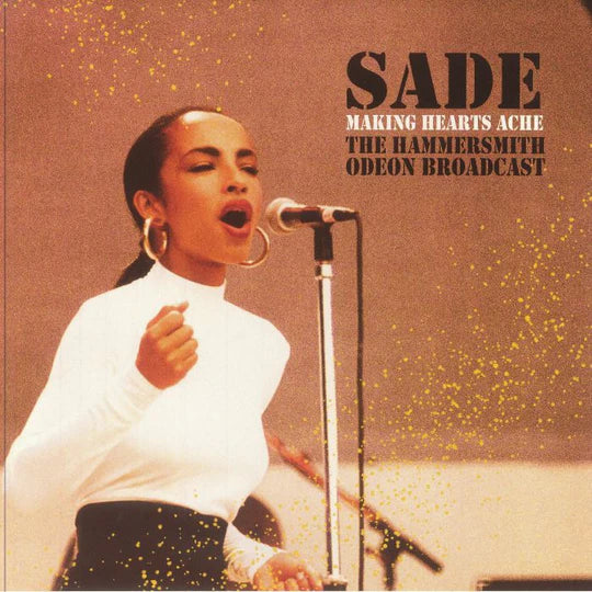 Sade - Making Hearts Ache: The Hammersmith [Vinyl] [Pre-Order]