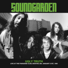 Soundgarden - Ugly Truth: Live At The Paradise Club, [Vinyl] [Pre-Order]