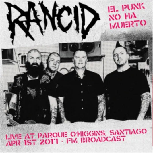 Rancid - El Punk No Ha Muerto: Live At Parque [Vinyl]