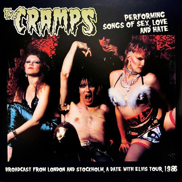 Cramps - Performing Songs Of Sex, Love And Hate: [Vinyl] [Pre-Order]