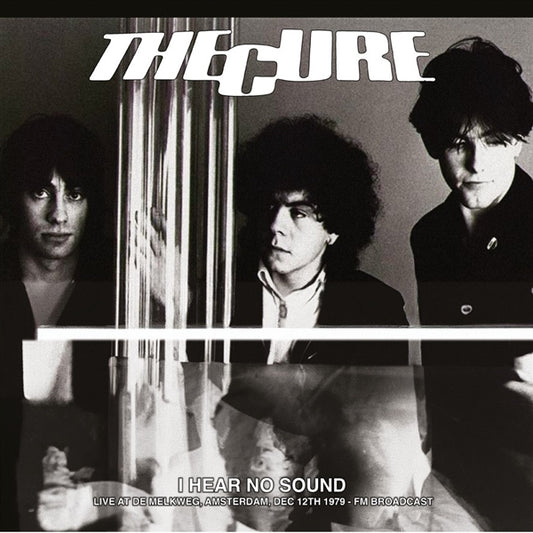 Cure - I Hear No Sound: Live At De Melkweg, [Vinyl]