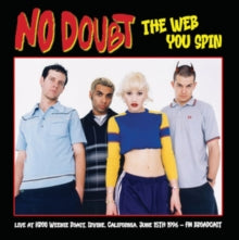 No Doubt - Web You Spin: Live At Kroq Weenie Roast, [Vinyl]