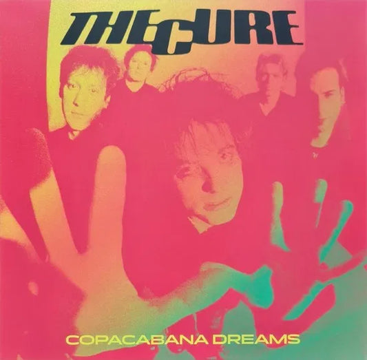 Cure - Copacabana Dreams [Vinyl] [Pre-Order]