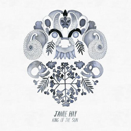 Hay, Jamie - King Of The Sun [Vinyl] [Second Hand]