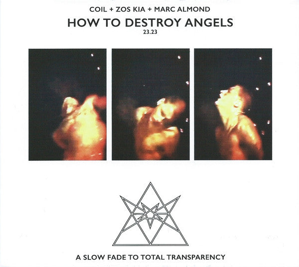 Coil + Zos Kia + Marc Almond - How To Destroy Angels [CD]