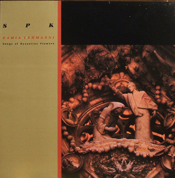 Spk - Zamia Lehmanni: Songs Of Byzantine [Vinyl]