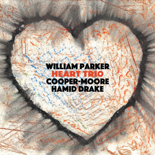 Parker, William / Cooper-Moore / Hamid D - Heart Trio [Vinyl]
