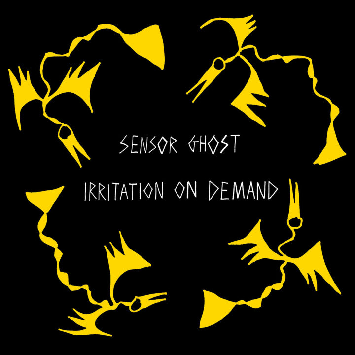 Sensor Ghost - Irritation On Demand [Vinyl]