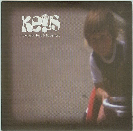 Keys - Love Your Sons and Daughters [CD Single]