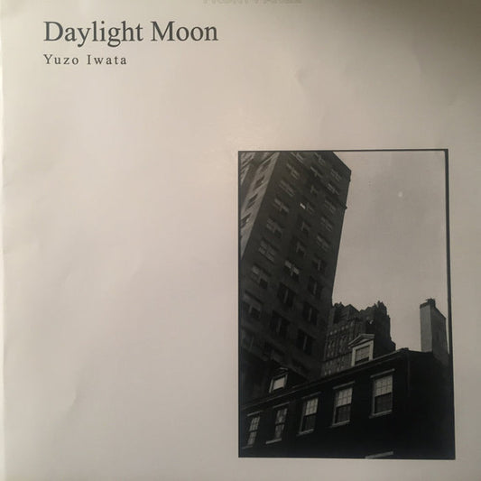 Yuzo Iwata - Daylight Moon [Vinyl]