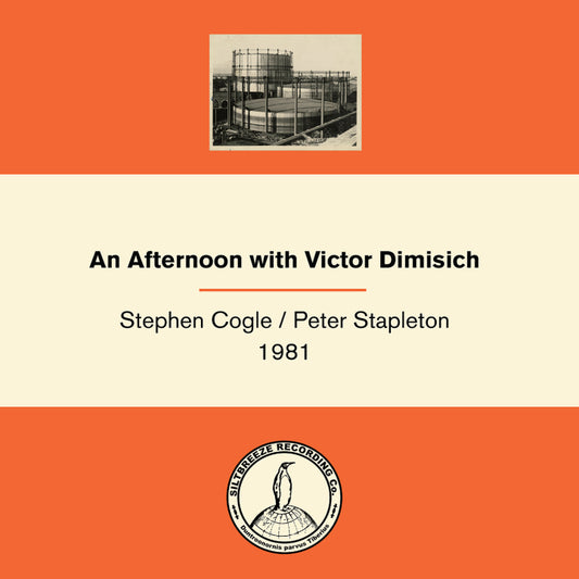 Cogle, Stephen / Peter Stapleton - An Afternoon With Victor Dimisich [Vinyl]