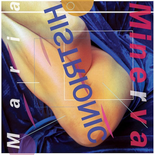 Minerva, Maria - Histrionic [Vinyl] [Second Hand]