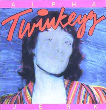Twinkeyz - Alpha Jerk [Vinyl]