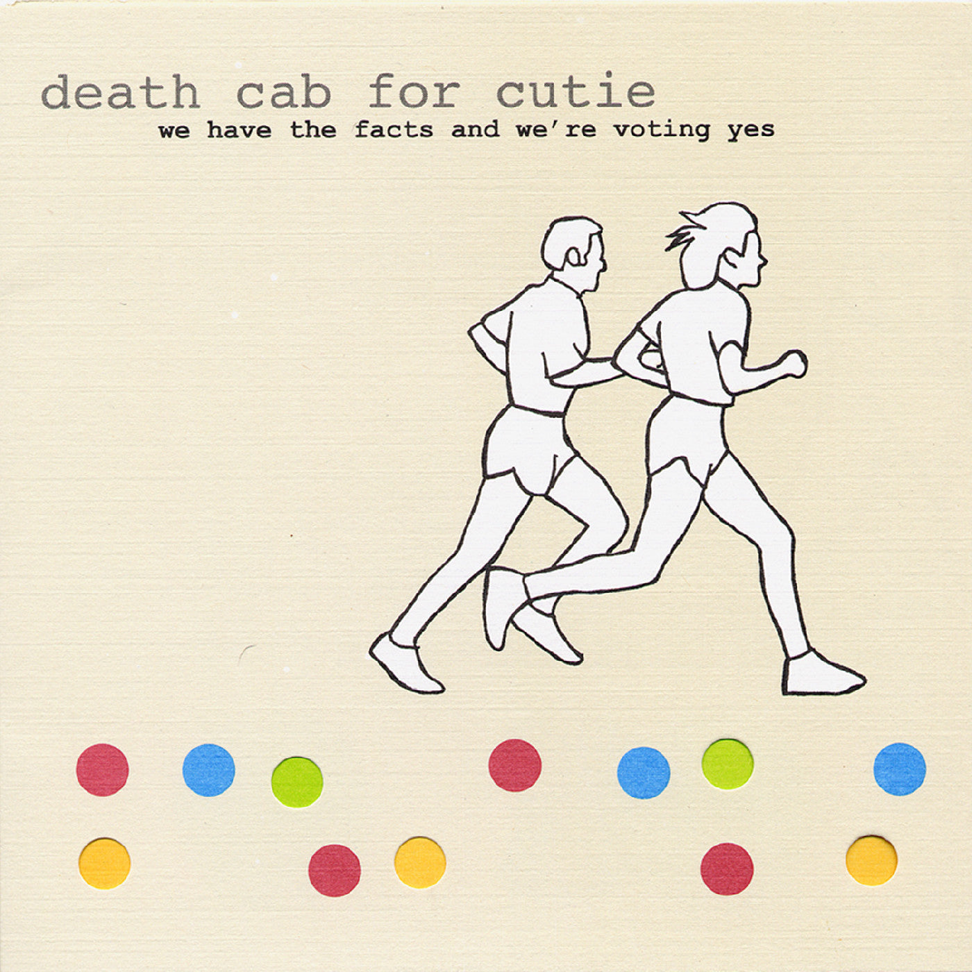 Death Cab For Cutie - We Have The Facts And We're Voting Yes [Vinyl]