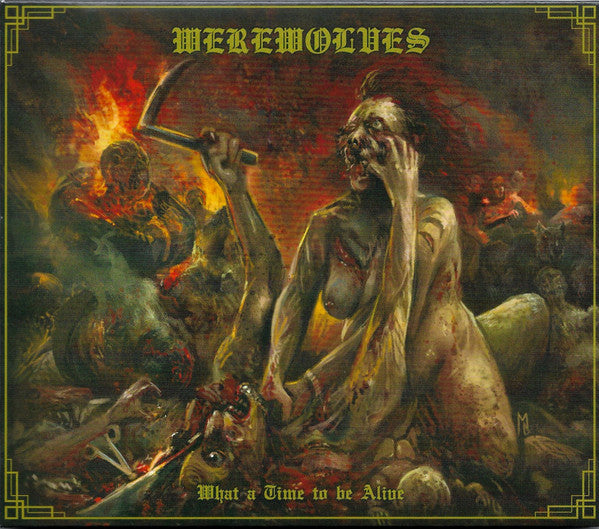 Werewolves - What A Time To Be Alive [Vinyl]