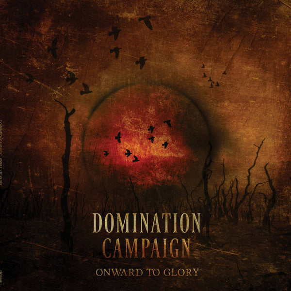 Domination Campaign - Onward To Glory [Vinyl]