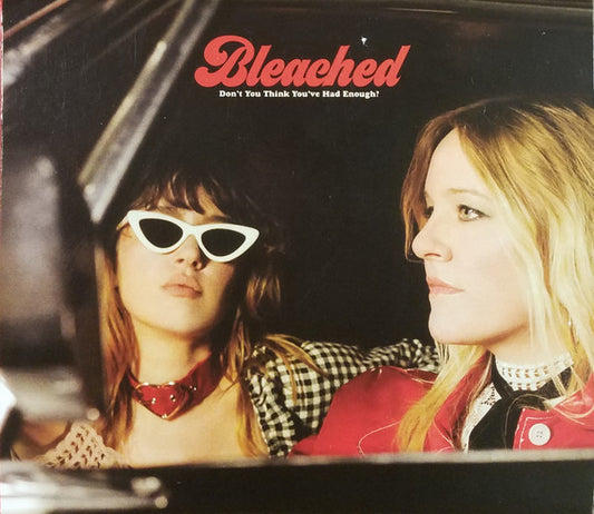 Bleached - Don't You Think You've Had Enough? [Vinyl] [Second Hand]