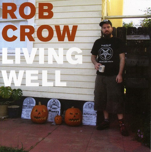 Crow, Rob - Living Well [CD] [Second Hand]
