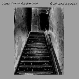 Connors, Loren And Alan Licht - At The Top Of The Stairs [Vinyl]