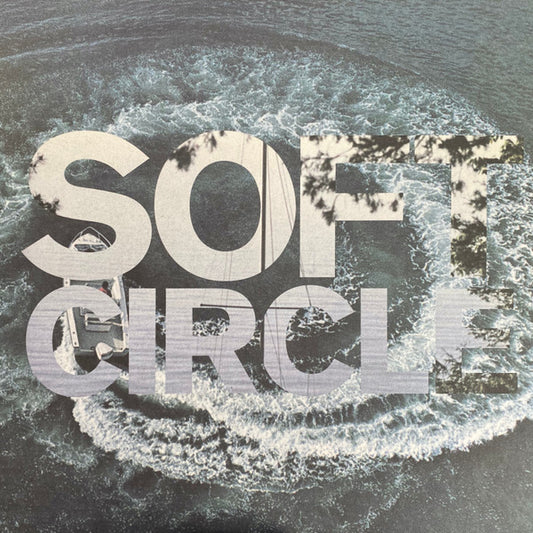 Soft Circle - Shore Obsessed [Vinyl]