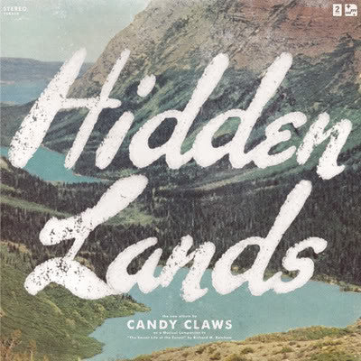 Candy Claws - Hidden Lands [Vinyl] [Second Hand]