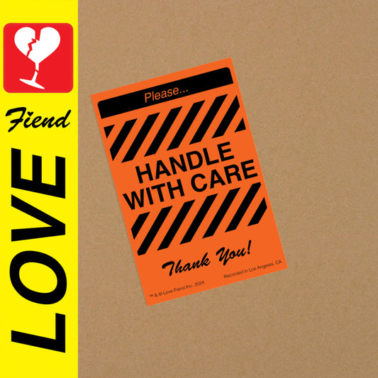 Love Fiend - Handle With Care [Vinyl]