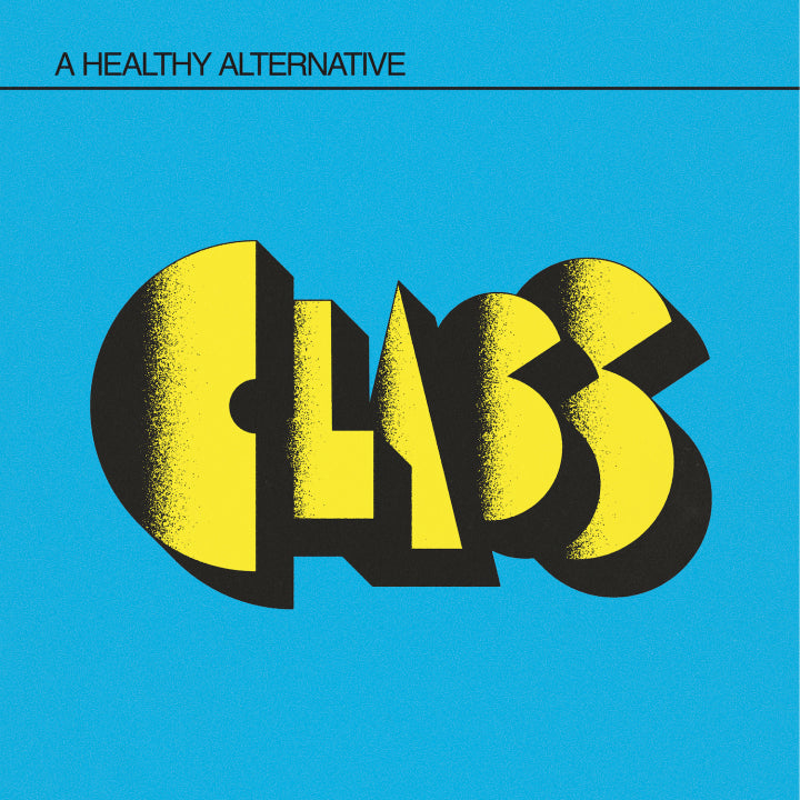 Class - A Healthy Alternative [Vinyl]