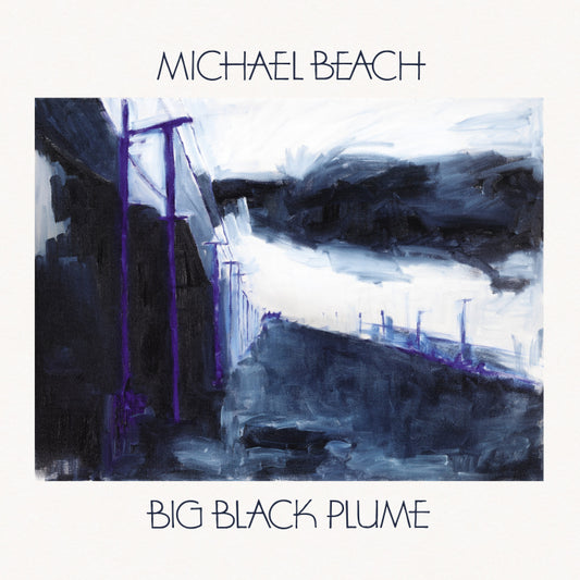 Beach, Michael - Big Black Plume [Vinyl]