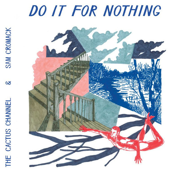 Cactus Channel and Sam Cromack - Do It For Nothing [CD]