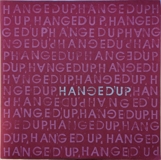 Hanged Up - Hanged Up [Vinyl] [Second Hand]