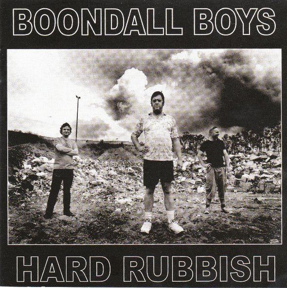 Boondall Boys - Hard Rubbish [Vinyl]